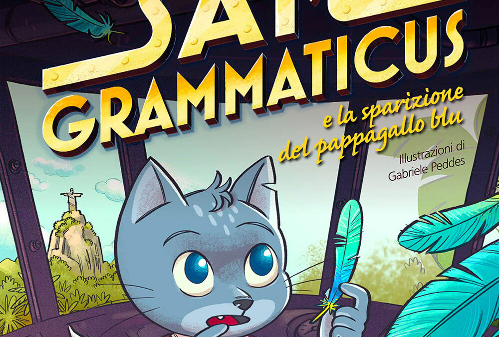 I mini gialli della grammatica. Vol. 2: Sam Grammaticus e la sparizione del pappagallo blu