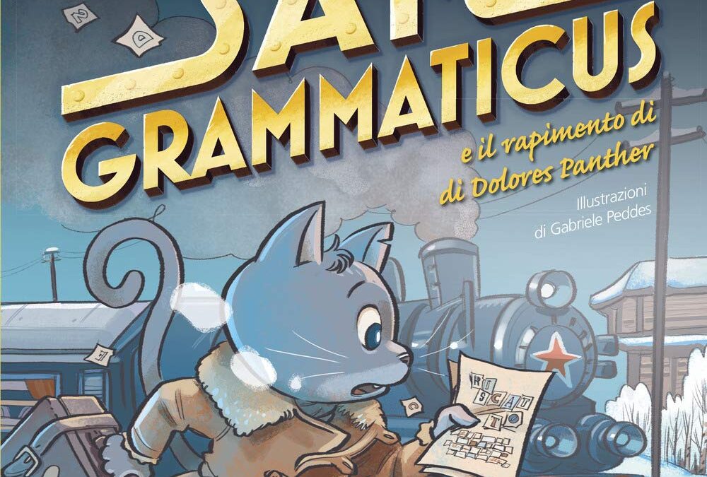 I mini gialli della grammatica. Vol. 5: Sam Grammaticus e il rapimento di Dolores Panther